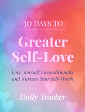 Load image into Gallery viewer, 30 Days To Greater Self Love - eBook by Positive Intent - Positive Intent Beauty
